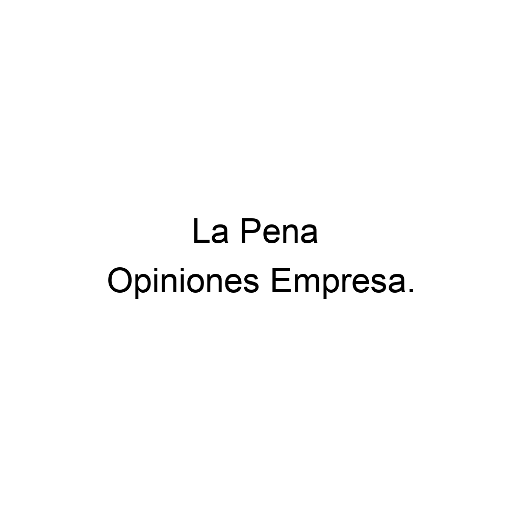 Opiniones La Pena,